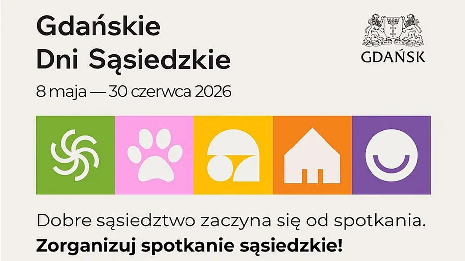 Gdańskie Dni Sąsiedzkie 2026 - Rozpoczęcie inicjatywy integrującej lokalne społeczności
