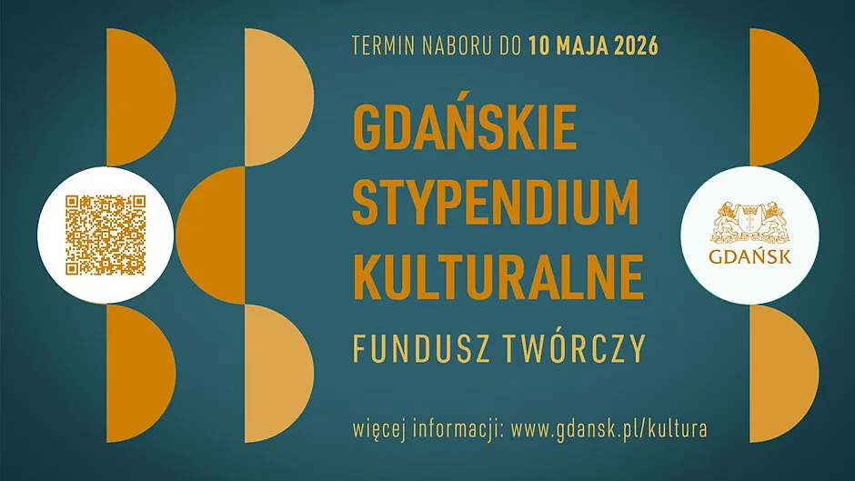 Druga edycja Gdańskiego Stypendium Kulturalnego Fundusz Twórczy 2026